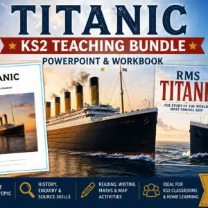 Titanic KS2 Teaching Bundle | PowerPoint & Workbook