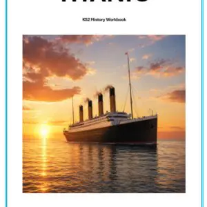 Titanic KS2 Workbook | History, Comprehension & Activities
